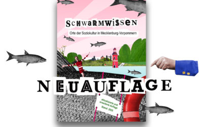 „Schwarmwissen – Orte der Soziokultur in Mecklenburg-Vorpommern“