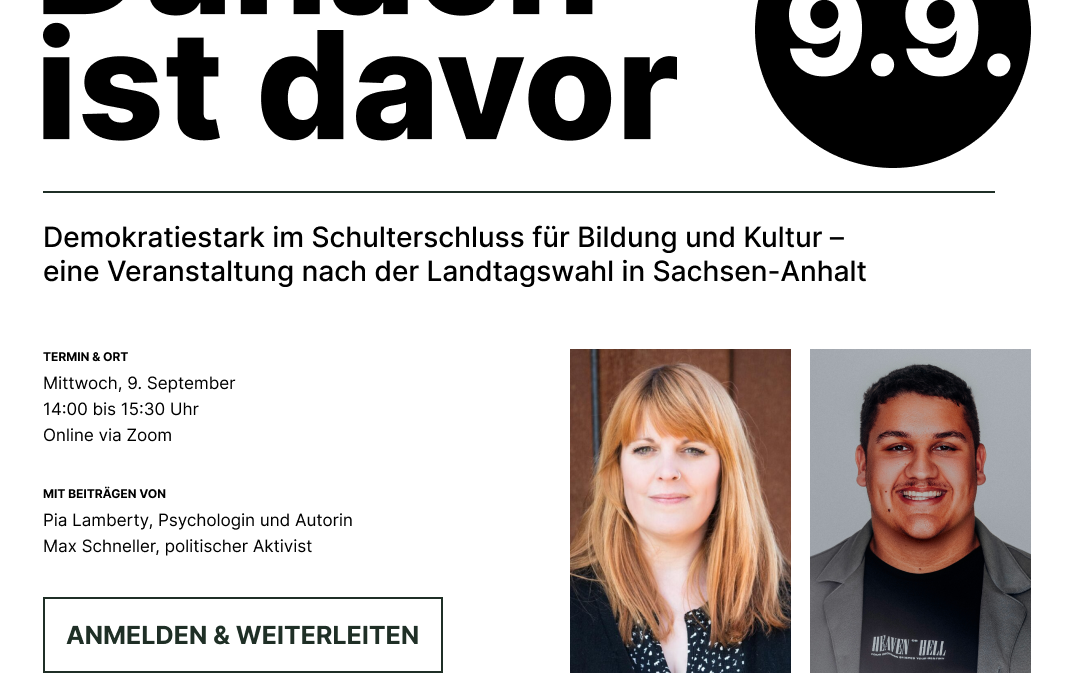 Danach ist davor: Demokratiestark im Schulterschluss für Bildung und Kultur